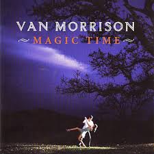 VAN MORRISON | MAGIC TIME