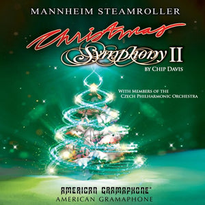 MANNHEIM STEAMROLLER | MANNHEIM STEAMROLLER CHRISTMAS SYMPHONY II