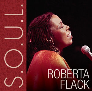 ROBERTA FLACK | SOUL