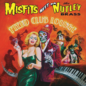 MISFITS / NUTLEY BRASS BAND | FIEND CLUB LOUNGE (VINYL)