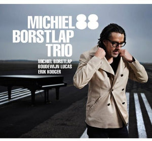 MICHIEL BORSTLAP TRIO | 88