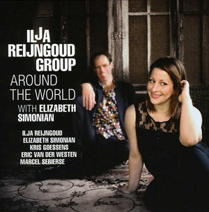 ILJA REIJNGOUD^ILJ REIJNGOUD & ELIZABETH SIMONIAN | AROUND THE WORLD
