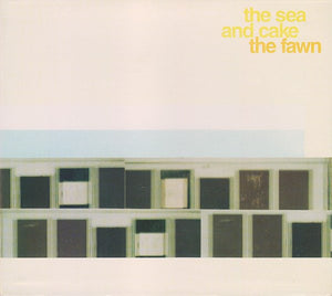 SEA AND CAKE | FAWN (DIGI)