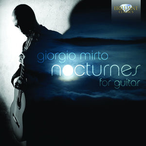 GIORGIO MIRTO | NOCTURNES FOR GUITAR