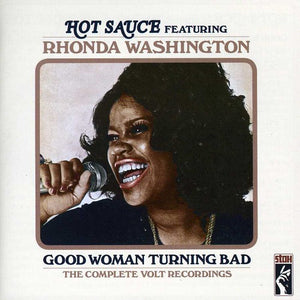 HOT SAUCE | GOOD WOMAN TURNING BAD