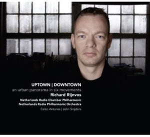 RIJNVOS^RICHARD RIJNVOS | UPTOWN DOWNTOWN: URBAN PANORAMA IN SIX MOVEMENTS