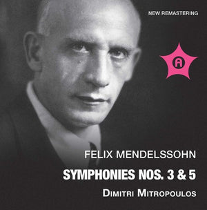 F. MENDELSSOHN-BARTHOLDY | SINFONIE 3 & 5