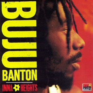 BUJU BANTON | INNA HEIGHTS