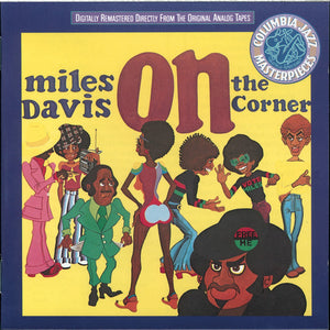 MILES DAVIS | ON THE CORNER