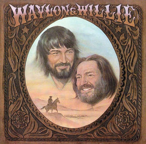 WAYLON JENNINGS / WILLIE NELSON | WAYLON AND WILLIE