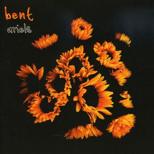 BENT | ARIELS