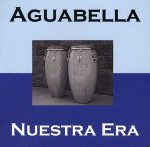 AGUABELLA | NUESTRA ERA