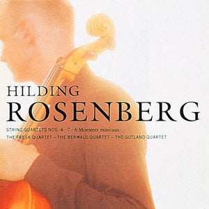 HILDING ROSENBERG^GOTLAND QUARTET | STRING QUARTETS 4 & 7
