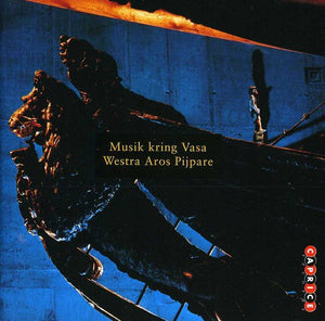 WESTRA AROS PIJPARE | MUSIC FROM TIME OF VASA