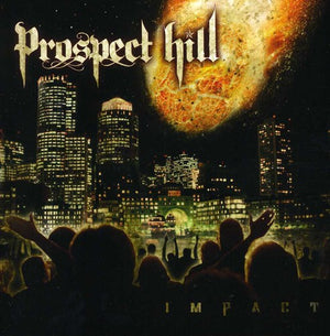 PROSPECT HILL | IMPACT