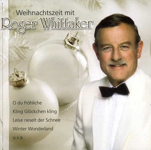 ROGER WHITTAKER | WEIHNACHTSZEIT MIT ROGER
