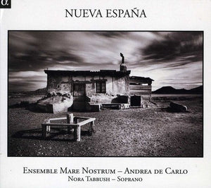 NORA TABBUSH^NORA TABBUSH & ENSEMBLE MARE NOSTRUM | NUEVA ESPANA