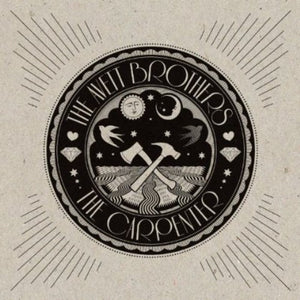 THE AVETT BROTHERS^AVETT BROTHERS | CARPENTER