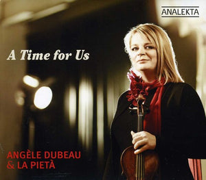 ANGèLE DUBEAU^ANGELE DUBEAU & LA PIETA | TIME FOR US