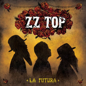 ZZ TOP | LA FUTURA