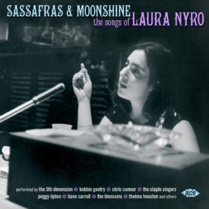 VARIOUS ARTISTS^LAURA NYRO | SASSAFRAS & MOONSHINE: SONGS OF LAURA NYRO / VAR