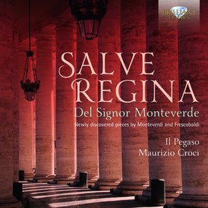 MAURIZIO CROCI | SALVE REGINA DEL SIGNOR MONTEVERDE