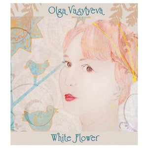 OLGA VASYLYEVA | WHITE FLOWER