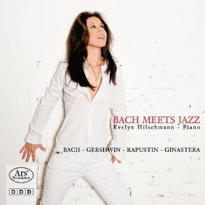 EVELYN HILSCHMANN^JOHN BULLARD | BACH MEETS JAZZ