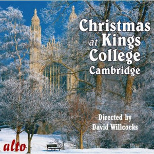 DAVID WILLCOCKS^CHOIR OF KING'S COLLEGE^KING'S COLLEGE CHOIR | CHRISTMAS AT KING'S COLLEGE CAMBRIDGE