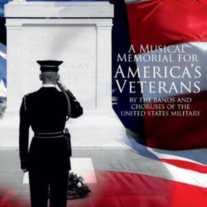 VARIOUS ARTISTS | MUSICAL MEMORIAL FOR AMERICA'S VETERANS