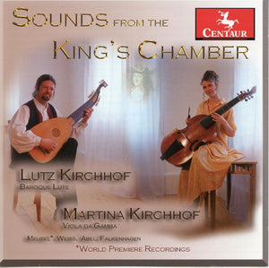 LUTZ KIRCHHOF | SOUNDS FROM THE KING'S CHAMBER
