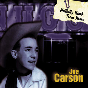 JOE CARSON | HILLBILLY BAND FROM MARS