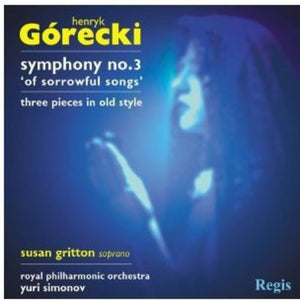 SUSAN GRITTON^H. GORECKI | SYMPHONY NO 3 / THREE PIECES IN OLDEN STYLE