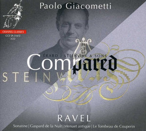 RAVEL^PAOLO GIACOMETTI | COMPARED: ERARD VS STEINWAY 1
