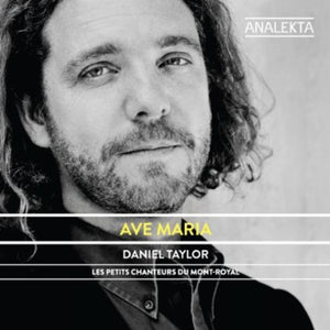 DANIEL TAYLOR | AVE MARIA