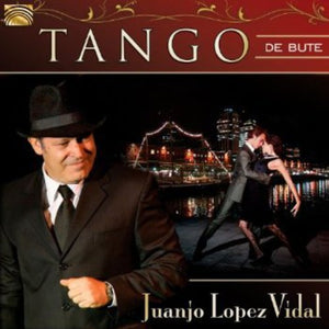 JUANJO LOPEZ VIDAL | TANGO DE BUTE