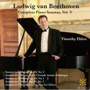 TIMOTHY EHLEN^LUDWIG VAN BEETHOVEN | COMPLETE PIANO SONATAS 5