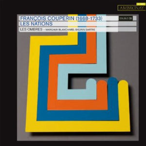 LES OMBRES^F. COUPERIN | LES NATIONS