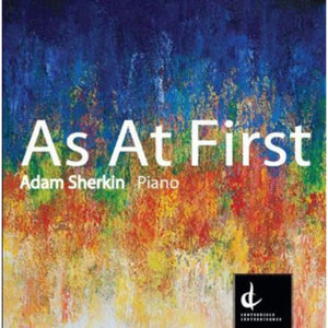 ADAM SHERKIN | AS AT FIRST