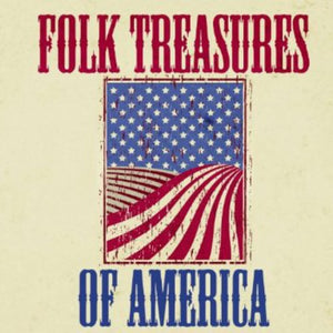 VARIOUS ARTISTS | FOLK TREASURES OF AMERICA