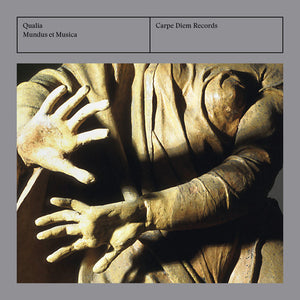 QUALIA | MUNDUS ET MUSICA