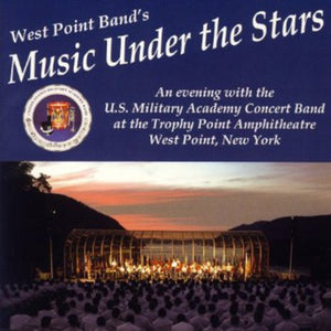 WEST POINT MILITARY BAND | MUSIC UNDER THE STARS