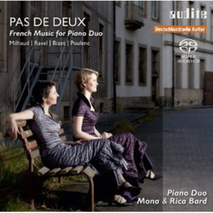 PIANO DUO MONA & RICA BARD | PAS DE DEUX: FRENCH MUSIC FOR PIANO DUO
