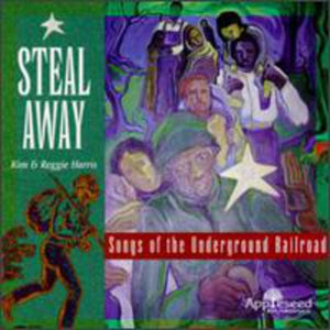 KIM & REGGIE HARRIS | STEAL AWAY - MUSIC OF UNDERGROUND RAILROAD
