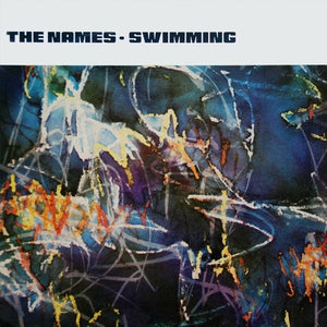 THE NAMES^NAMES | SWIMMING