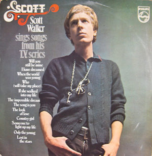 SCOTT WALKER | SCOTT SINGS SONGS FROM HIS TV SERIES - NZ