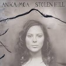 ANIKA MOA | STOLEN HILL