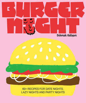 DEBORAH KALOPER | BURGER NIGHT