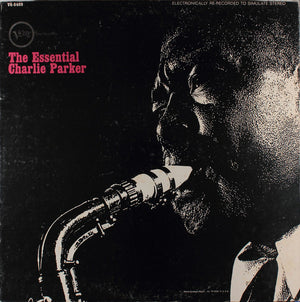 CHARLIE PARKER | ESSENTIAL CHARLIE PARKER - BIT ROUGH