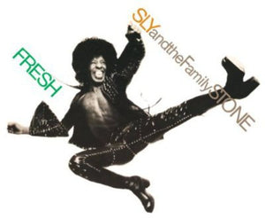 SLY & THE FAMILY STONE | FRESH